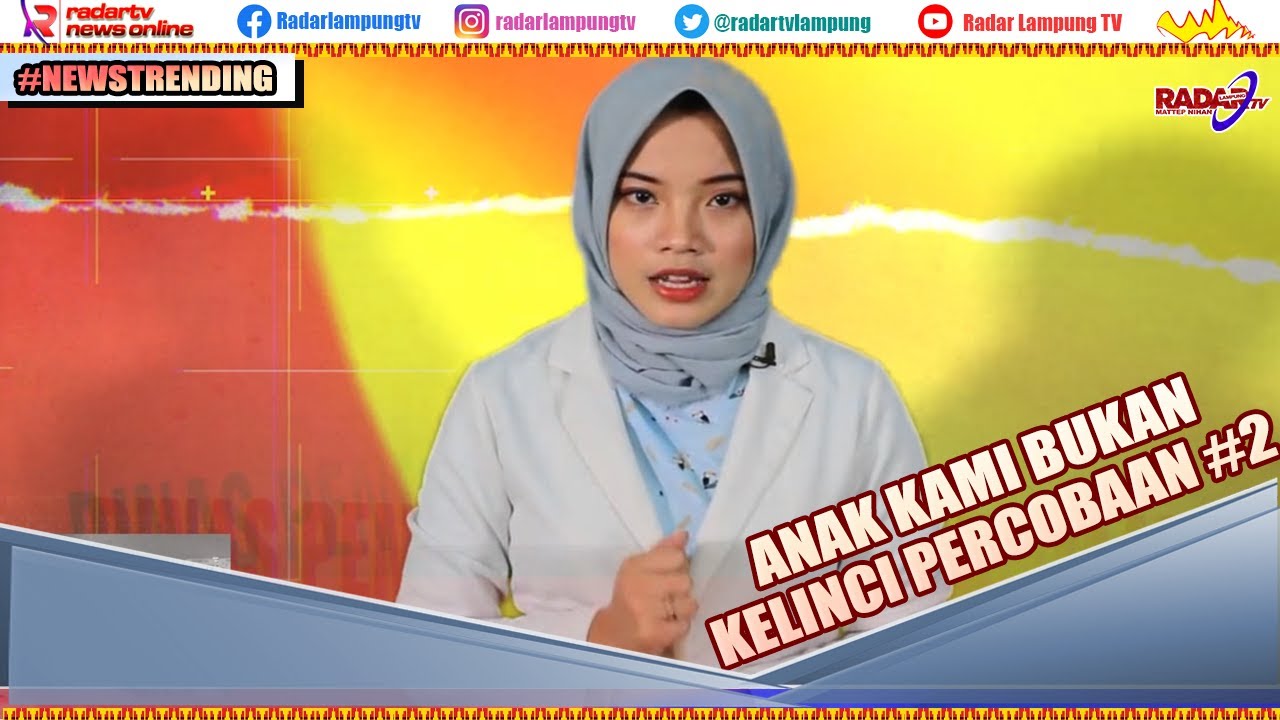 ’’Anak Kami Bukan Kelinci Percobaan’’ (NewsTrending Seg2)