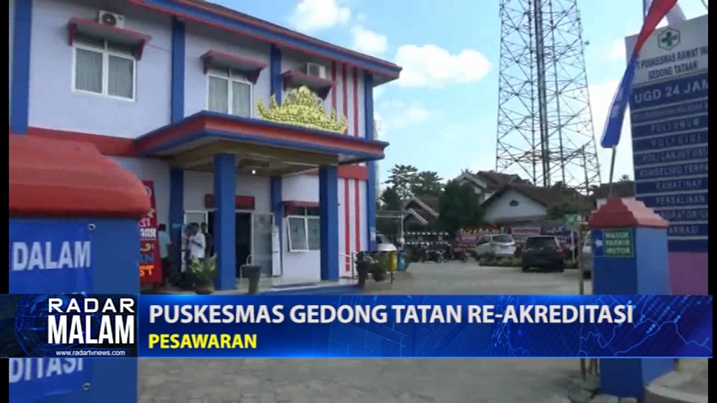 Puskesmas Gedong Tataan Re-Akreditasi